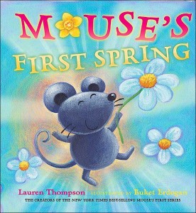 Cover of Mouse's First Spring by Lauren Thompson showing a mouse holding a flower