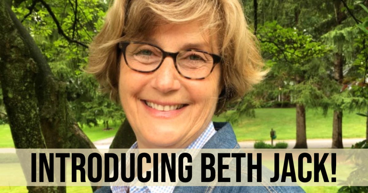 Introducing Beth Jack!