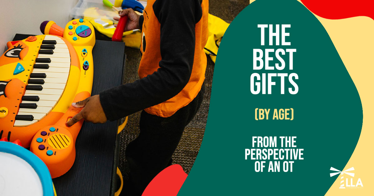 The Best Gifts (By Age) From the Perspective of an OT