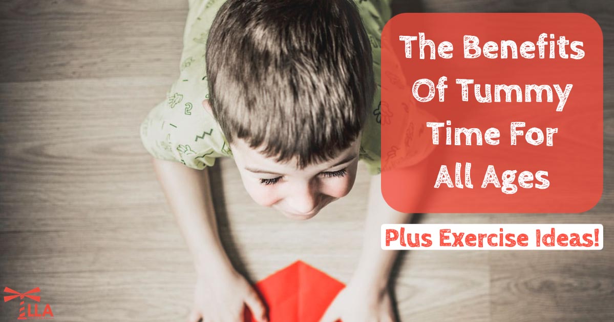 The Benefits Of Tummy Time For All Ages (Plus Exercise Ideas!)
