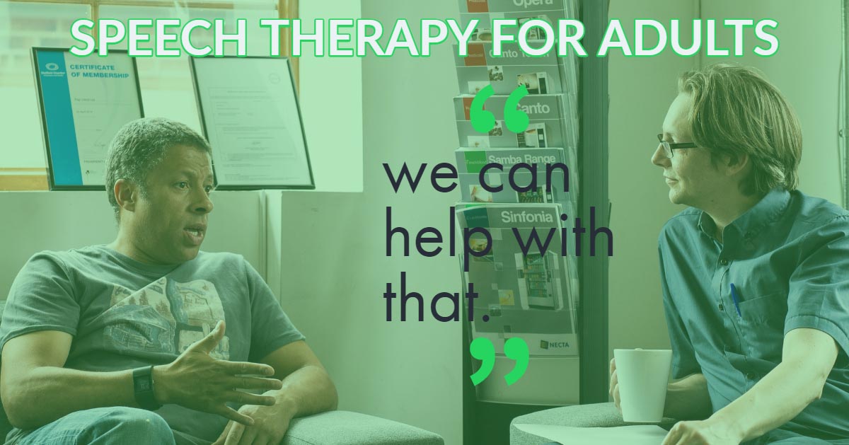 Speech Therapy For Adults: We Can Help With That