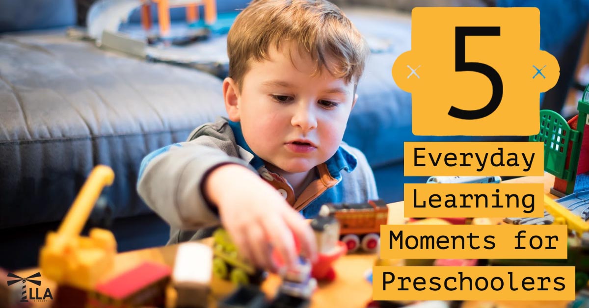 5 Everyday Learning Moments for Preschoolers