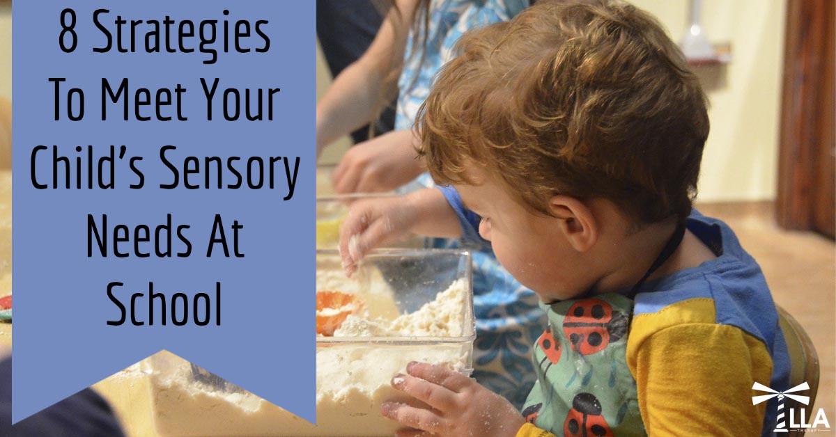 8 Strategies To Meet Your Child’s Sensory Needs At School