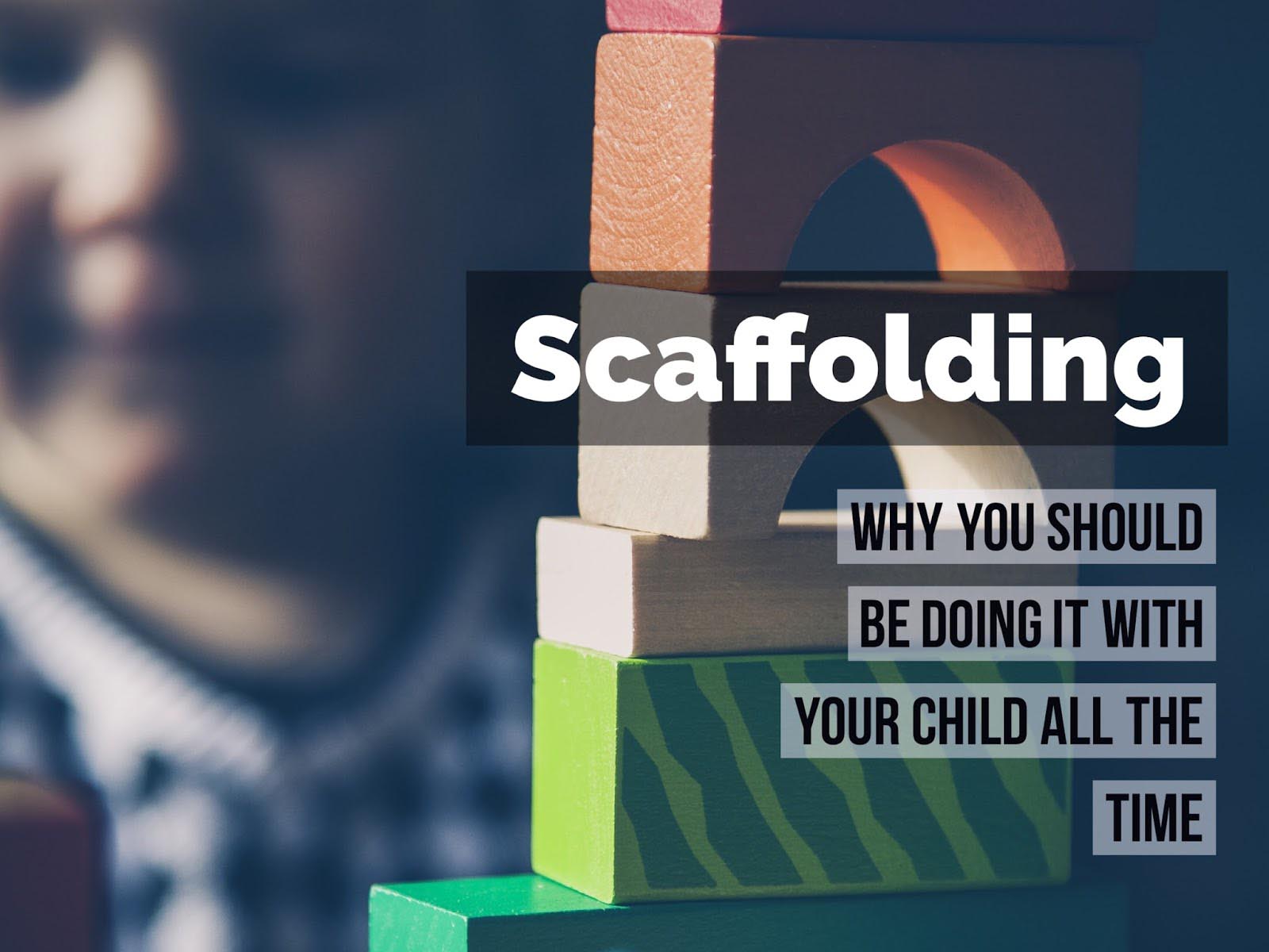 What is Scaffolding?
