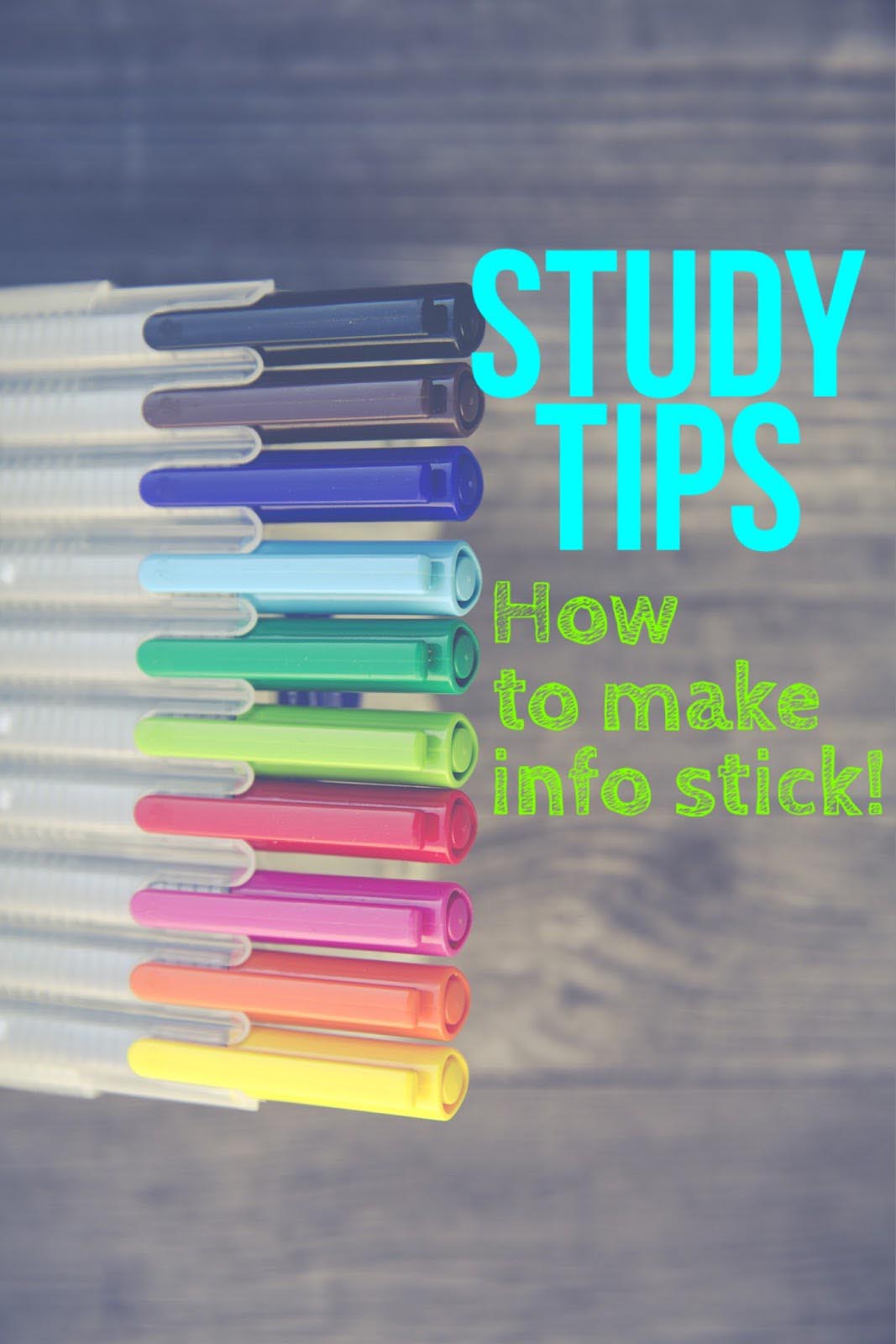 Study Tips: How to Make Information Stick!