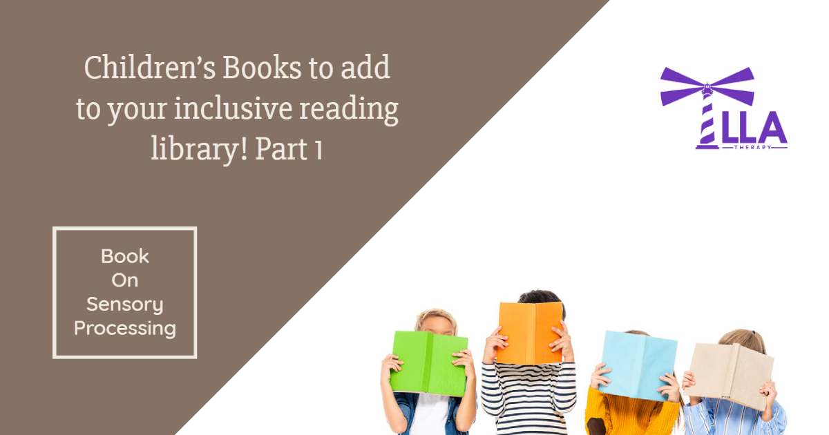 Children’s Book on Sensory Processing to Add to Your Inclusive Reading Library